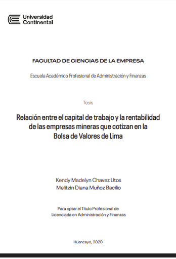 Relación entre el capital de trabajo y la rentabilidad de las empresas mineras que cotizan en la Bolsa de Valores de Lima