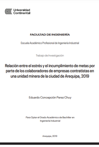 Relación entre el estrés y el incumplimiento de metas por parte de los colaboradores de empresas contratistas en una unidad minera de la ciudad de Arequipa, 2019