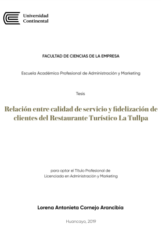 Relación entre calidad de servicio y fidelización de Clientes del Restaurante Turístico la Tullpa