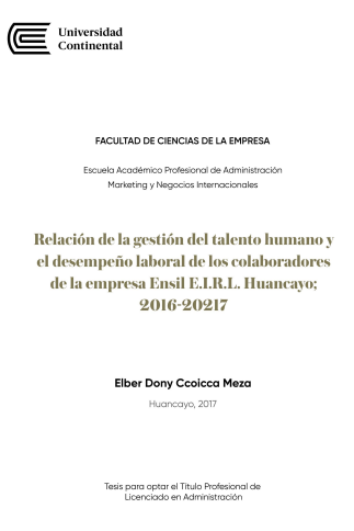 Relación de la gestión del talento humano y el desempeño laboral de los colaboradores de la empresa Ensil E.I.R.L. Huancayo; 2016 – 2017