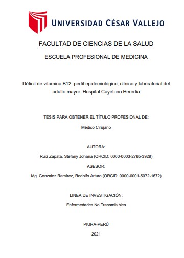 Déficit de vitamina B12: perfil epidemiológico, clínico y laboratorial del adulto mayor. Hospital Cayetano Heredia