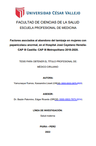 Factores asociados al abandono del tamizaje en mujeres con papanicolaou anormal, en el Hospital José Cayetano Heredia - CAP III Castilla - CAP III Metropolitano 2018-2020