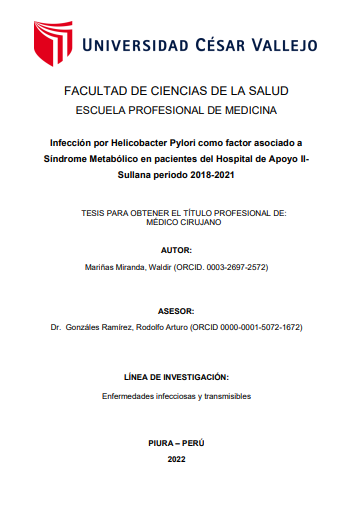 Infección por Helicobacter Pylori como factor asociado a Síndrome Metabólico en pacientes del Hospital de Apoyo IISullana periodo 2018-2021