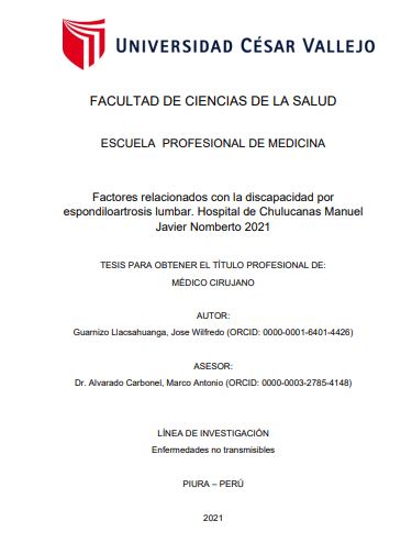 Factores relacionados con la discapacidad por espondiloartrosis lumbar. Hospital de Chulucanas Manuel Javier Nomberto 2021