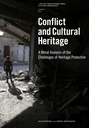 Conflict and Cultural Heritage: A Moral Analysis of the Challenges of Heritage Protection