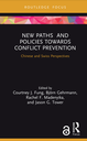 New Paths and Policies towards Conflict Prevention