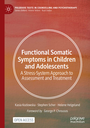 Functional Somatic Symptoms in Children and Adolescents