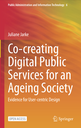 Co-creating Digital Public Services for an Ageing Society