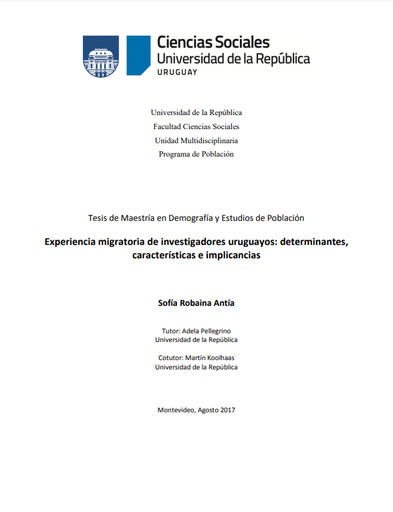 Experiencia migratoria de investigadores uruguayos : determinantes, características e implicancias