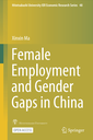 Female Employment and Gender Gaps in China