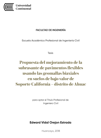 Propuesta del mejoramiento de la subrasante de pavimentos flexibles usando las geomallas biaxiales en suelos de bajo valor de Soporte California – distrito de Ahuac