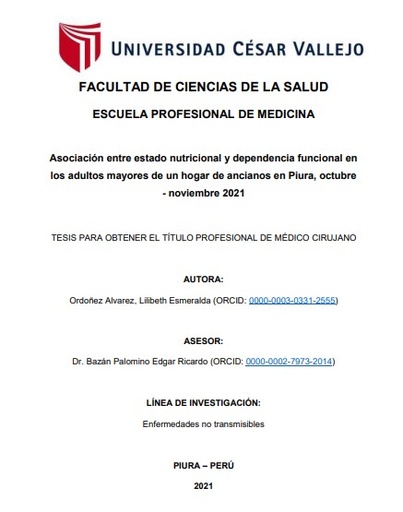 Asociación entre estado nutricional y dependencia funcional en los adultos mayores de un hogar de ancianos en Piura, octubre - noviembre 2021