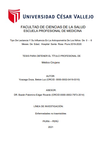 Tipo de lactancia y su influencia en la antropometría de los niños de 0 - 6 meses de edad. Hospital Santa Rosa Piura 2019-2020
