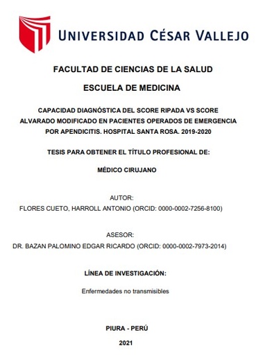 Capacidad diagnóstico del score ripada vs score alvarado modificado en pacientes operados de emergencia por apendicitis. Hospital Santa Rosa. 2019-2020