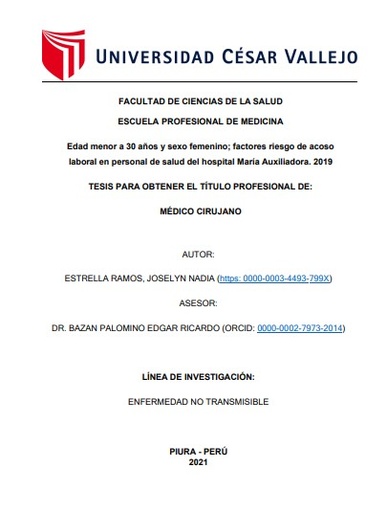 Edad menor a 30 años y sexo femenino; factores riesgo de acoso laboral en personal de salud del hospital María Auxiliadora. 2019