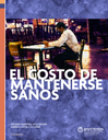 El costo de Mantenerse Sanos