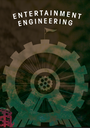 Entertainment Engineering