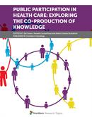 Public Participation in Health Care: Exploring the Co-Production of Knowledge