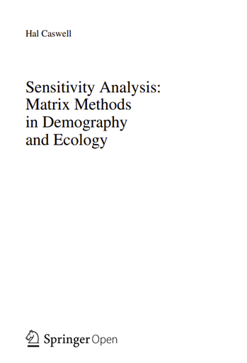 Sensitivity Analysis: Matrix Methods in Demography and Ecology