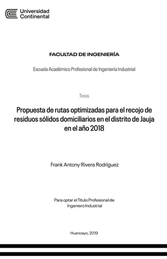 Propuesta de rutas optimizadas para el recojo de residuos sólidos domiciliarios en el distrito de Jauja en el año 2018