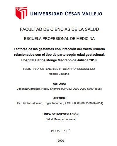 Factores de las gestantes con infección del tracto urinario relacionados con el tipo de parto según edad gestacional. Hospital Carlos Monge Medrano de Juliaca 2019.