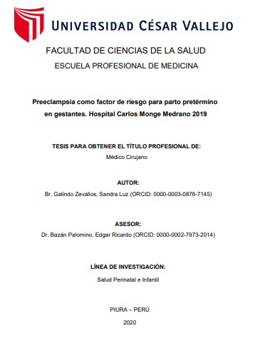 Preeclampsia como factor de riesgo para parto pretérmino en gestantes. Hospital Carlos Monge Medrano 2019