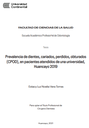 Prevalencia de dientes, cariados, perdidos, obturados (CPOD), en pacientes atendidos de una universidad, Huancayo 2019