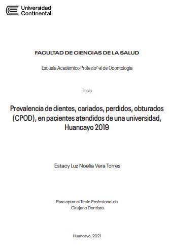 Prevalencia de dientes, cariados, perdidos, obturados (CPOD), en pacientes atendidos de una universidad, Huancayo 2019