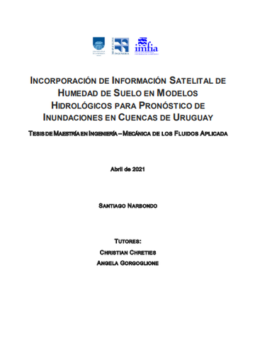 Incorporación de información satelital de humedad de suelo en modelos hidrológicos para pronóstico de inundaciones en cuencas de Uruguay.