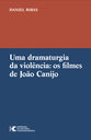 Uma dramaturgia da violência