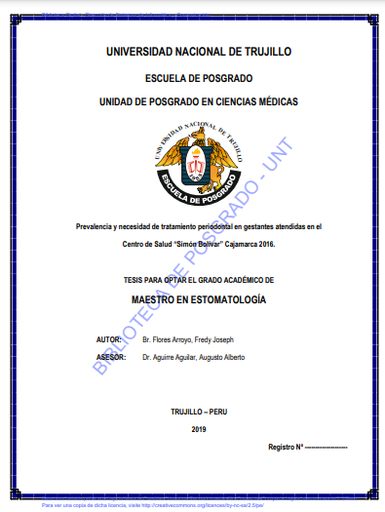 Prevalencia y necesidad de tratamiento periodontal en gestantes atendidas en el Centro de Salud “Simón Bolívar” Cajamarca 2016.