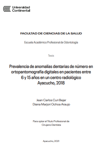 Prevalencia de anomalías dentarias de número en ortopantomografía digitales en pacientes entre 6 y 15 años en un centro radiológico Ayacucho, 2018