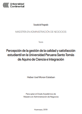 Percepción de la gestión de la calidad y satisfacción estudiantil en la Universidad Peruana Santo Tomás de Aquino de Ciencia e Integración