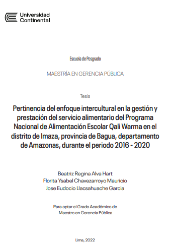 Pertinencia del enfoque intercultural en la gestión y prestación del servicio alimentario del Programa Nacional de Alimentación Escolar Qali Warma en el distrito de Imaza, provincia de Bagua, departamento de Amazonas, durante el periodo 2016 - 2020