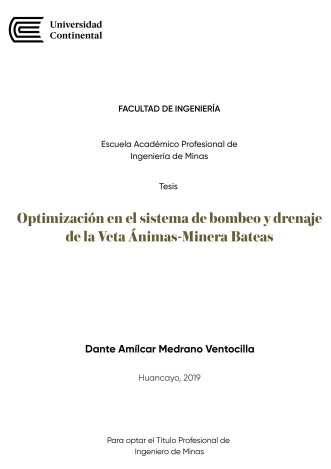 Optimización en el sistema del bombeo y drenaje de la Veta Ánimas- Mineras Bateas