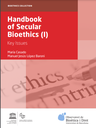 Handbook of Secular Bioethics (I). Key issues