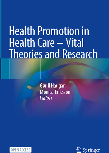 Health Promotion in Health Care – Vital Theories and Research