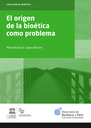 El origen de la bioética como problema