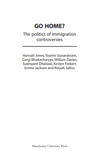 Go home?: The politics of immigration controversies