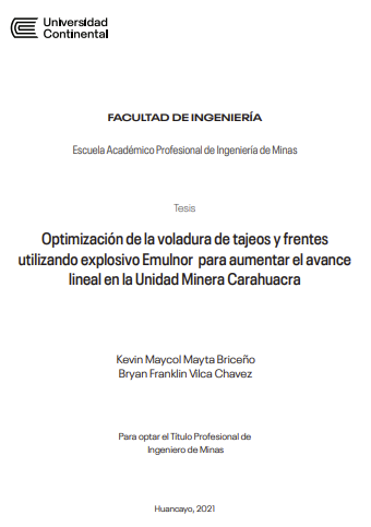 Optimización de la voladura de tajeos y frentes utilizando explosivo Emulnor para aumentar el avance lineal en la Unidad Minera Carahuacra