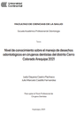 Nivel de conocimiento sobre el manejo de desechos odontológicos en cirujanos dentistas del distrito Cerro Colorado Arequipa 2021