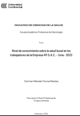 Nivel de conocimiento sobre la salud bucal en los trabajadores de la Empresa 411 S.A.C. – Lima - 2022