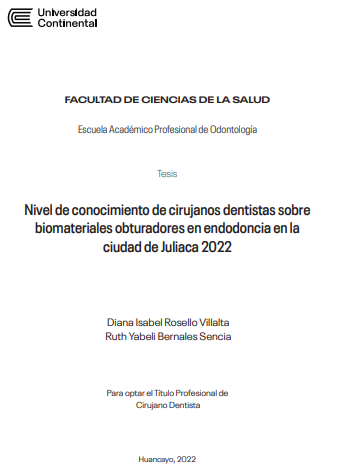 Nivel de conocimiento de cirujanos dentistas sobre biomateriales obturadores en endodoncia en la ciudad de Juliaca 2022