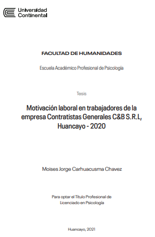 Motivación laboral en el trabajador de la Empresa Contratistas Generales C&amp;B S.R.L., Huancayo-2020