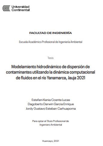 Modelamiento hidrodinámico de dispersión de contaminantes utilizando la dinámica computacional de fluidos en el río Yanamarca, Jauja 2021