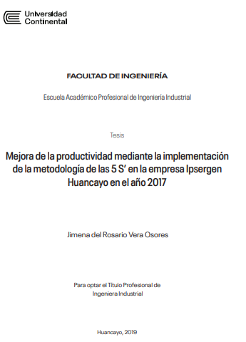 Mejora de la productividad mediante la implementación de la metodología de las 5 s’ en la empresa Ipsergen Huancayo en el año 2017