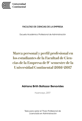 Marca personal y perfil profesional en los estudiantes de la Facultad de Ciencias de la Empresa de 9° semestre de la Universidad Continental 2016-2017