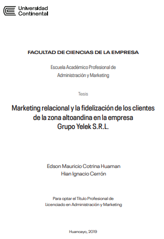 Marketing relacional y la fidelización de los clientes de la zona altoandina en la empresa Grupo Yelek S.R.L.