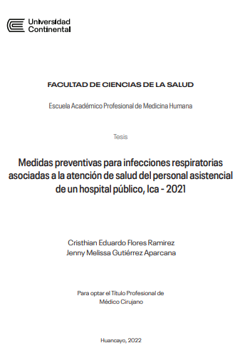 Medidas preventivas para infecciones respiratorias asociadas a la atención de salud del personal asistencial de un hospital público, Ica - 2021