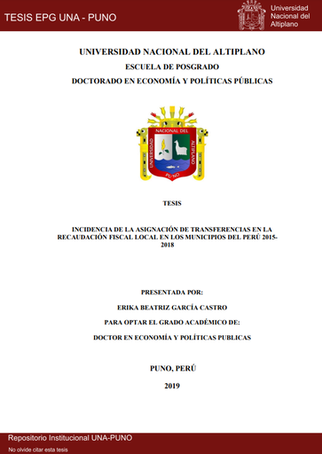 Incidencia de la asignación de transferencias en la recaudación fiscal local en los Municipios del Perú 2015-2018